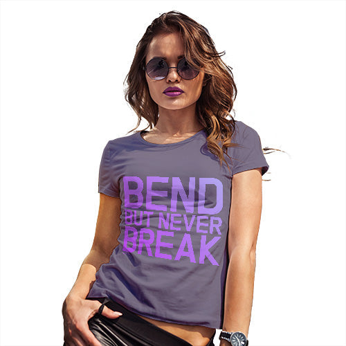 Novelty Tshirts Women Bend But Never Break Women's T-Shirt X-Large Plum