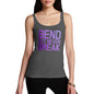 Funny Tank Tops For Women Bend But Never Break Women's Tank Top Medium Dark Grey