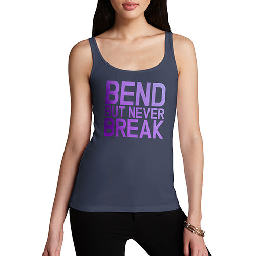 Funny Tank Tops For Women Bend But Never Break Women's Tank Top Medium Navy