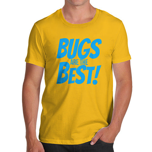 Funny T-Shirts For Men Sarcasm Bugs Are The Best! Men's T-Shirt Large Yellow