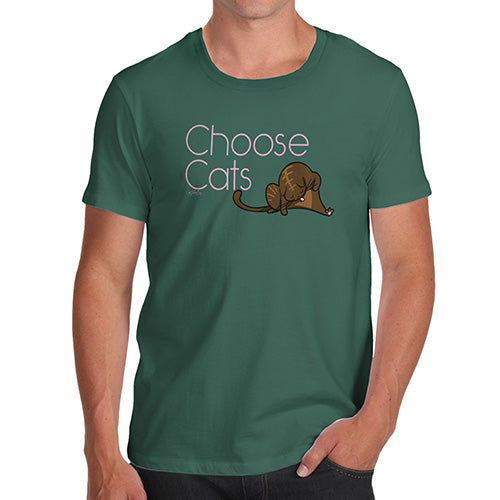 Novelty Tshirts Men Choose Cats Men's T-Shirt Medium Bottle Green