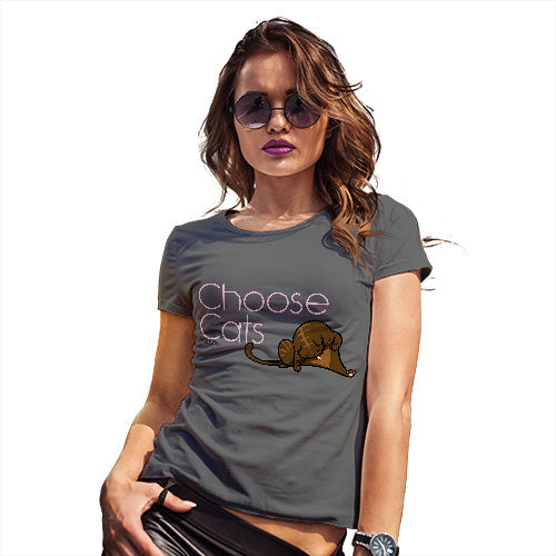 Funny T-Shirts For Women Choose Cats Women's T-Shirt Large Dark Grey