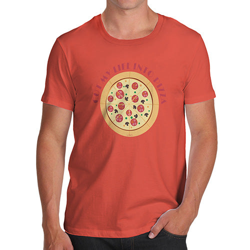Funny T Shirts For Dad Cut My Life Into Pizza Men's T-Shirt Small Orange