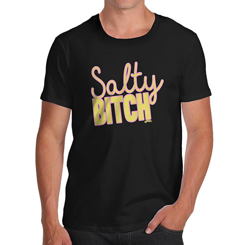 Funny Tee Shirts For Men Salty B-tch Men's T-Shirt Large Black