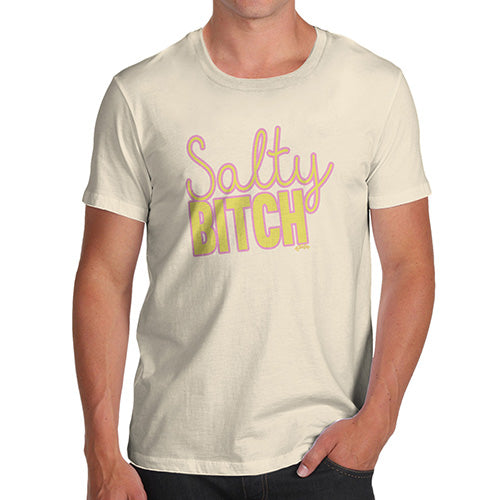 Funny T-Shirts For Guys Salty B-tch Men's T-Shirt Large Natural