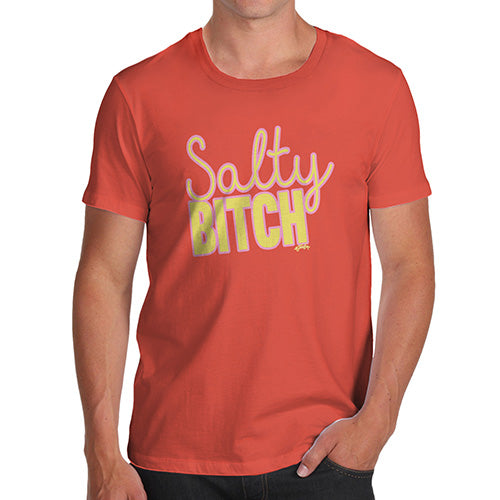Novelty Tshirts Men Funny Salty B-tch Men's T-Shirt Medium Orange