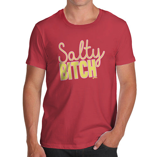 Mens T-Shirt Funny Geek Nerd Hilarious Joke Salty B-tch Men's T-Shirt Medium Red