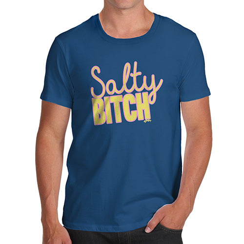Funny Tee For Men Salty B-tch Men's T-Shirt X-Large Royal Blue