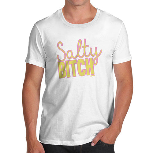 Funny T-Shirts For Men Sarcasm Salty B-tch Men's T-Shirt Small White