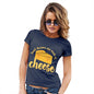 Womens Novelty T Shirt Dreams Are Made Of Cheese Women's T-Shirt Small Navy