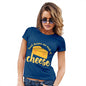 Funny T-Shirts For Women Dreams Are Made Of Cheese Women's T-Shirt Medium Royal Blue