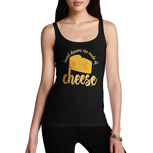 Womens Humor Novelty Graphic Funny Tank Top Dreams Are Made Of Cheese Women's Tank Top Medium Black