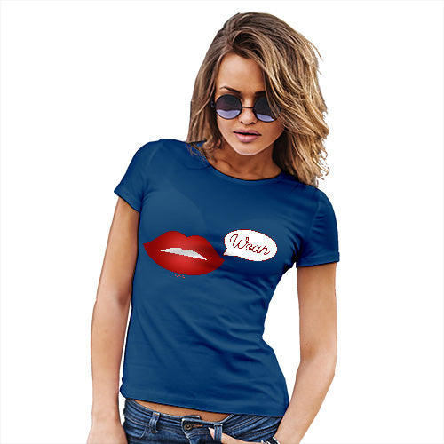 Funny Tshirts For Women Woah Lips Women's T-Shirt Large Royal Blue