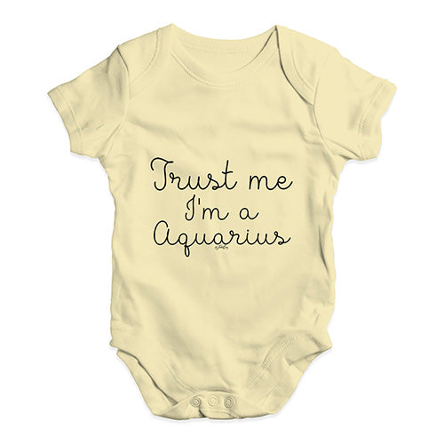 Trust Me I'm An Aquarius Baby Unisex Baby Grow Bodysuit