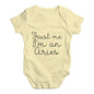 Trust Me I'm An Aries Baby Unisex Baby Grow Bodysuit