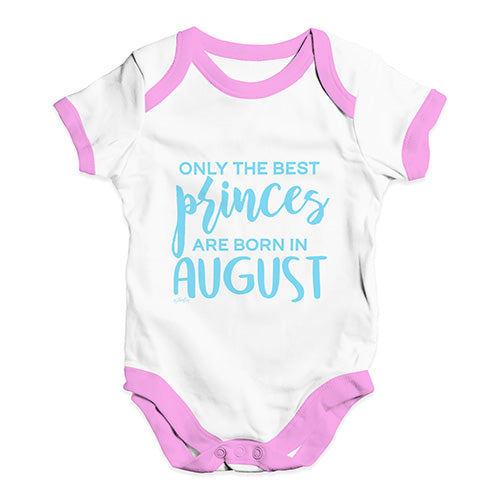 The Best Princes Are Born In August Baby Unisex Baby Grow Bodysuit