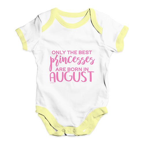 The Best Princesses Are Born In August Baby Unisex Baby Grow Bodysuit