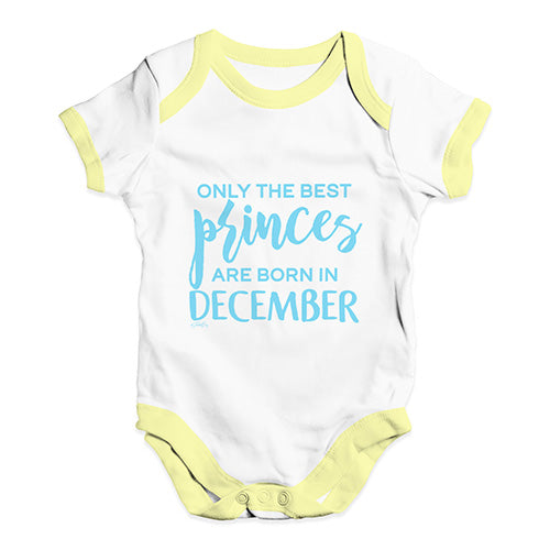 The Best Princes Are Born In December Baby Unisex Baby Grow Bodysuit