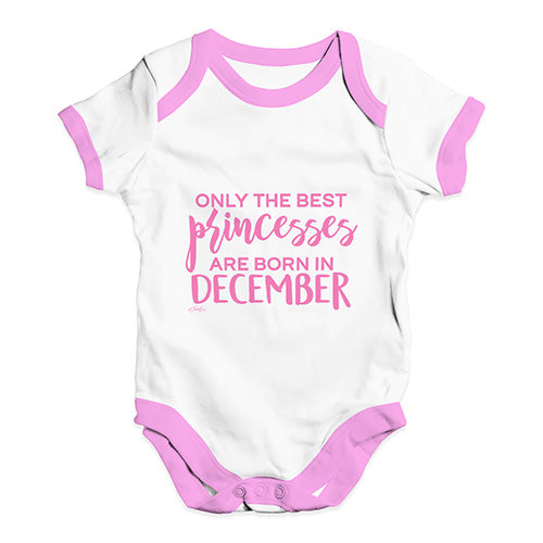 The Best Princesses Are Born In December Baby Unisex Baby Grow Bodysuit