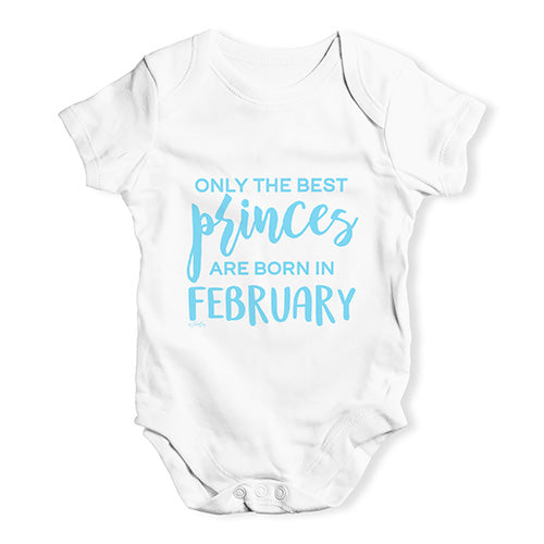 The Best Princes Are Born In February Baby Unisex Baby Grow Bodysuit