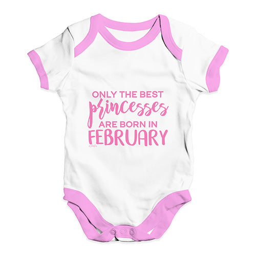 The Best Princesses Are Born In February Baby Unisex Baby Grow Bodysuit