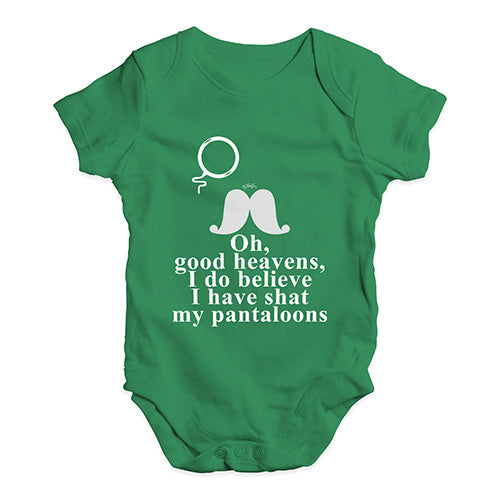 Good Heavens I Have Shat My Pantaloons Baby Unisex Baby Grow Bodysuit