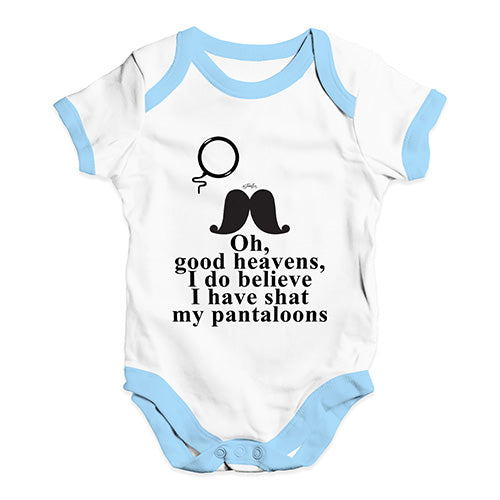 Good Heavens I Have Shat My Pantaloons Baby Unisex Baby Grow Bodysuit