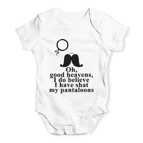 Good Heavens I Have Shat My Pantaloons Baby Unisex Baby Grow Bodysuit