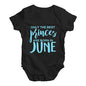 The Best Princes Are Born In June Baby Unisex Baby Grow Bodysuit