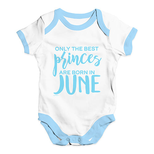 The Best Princes Are Born In June Baby Unisex Baby Grow Bodysuit