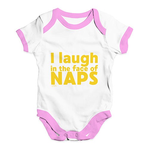 I Laugh In The Face Of Naps Baby Unisex Baby Grow Bodysuit