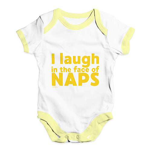 I Laugh In The Face Of Naps Baby Unisex Baby Grow Bodysuit