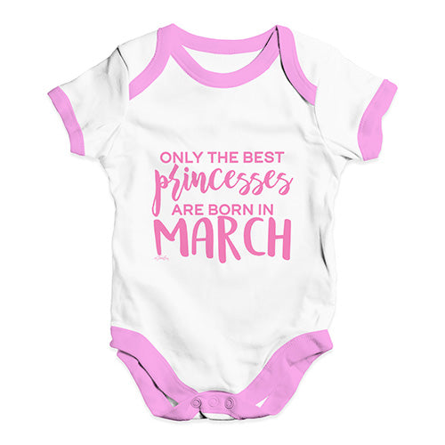 The Best Princesses Are Born In March Baby Unisex Baby Grow Bodysuit