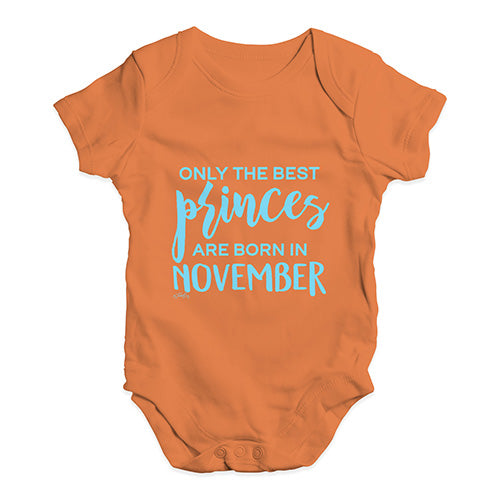 The Best Princes Are Born In November Baby Unisex Baby Grow Bodysuit