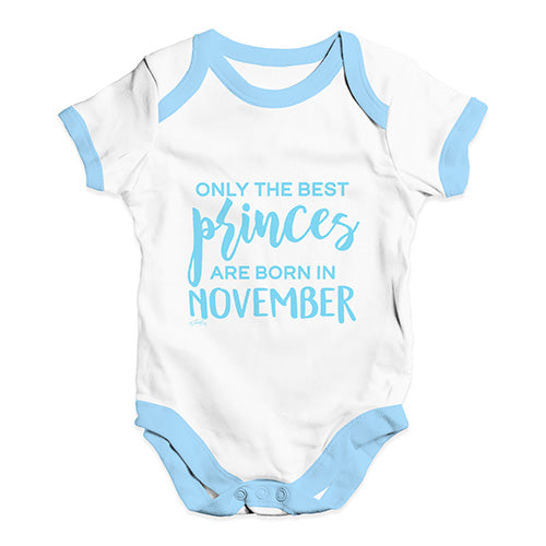 The Best Princes Are Born In November Baby Unisex Baby Grow Bodysuit
