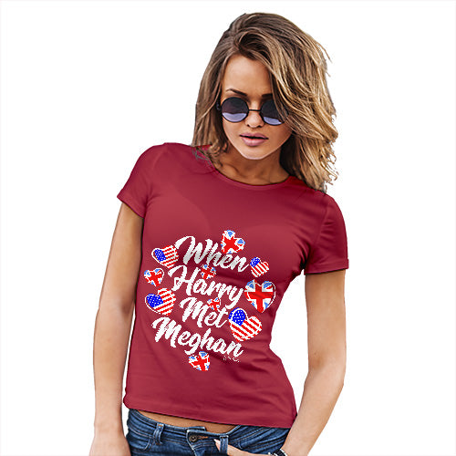 Funny T-Shirts For Women Royal Wedding When Harry Met Meghan Women's T-Shirt Large Red