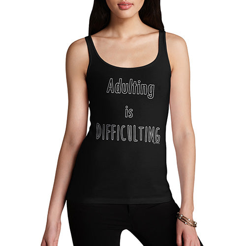 Funny Tank Top For Mom Adulting is Difficulting  Women's Tank Top Small Black