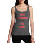 Women Funny Sarcasm Tank Top Bad Attitude With No Food  Women's Tank Top Small Dark Grey