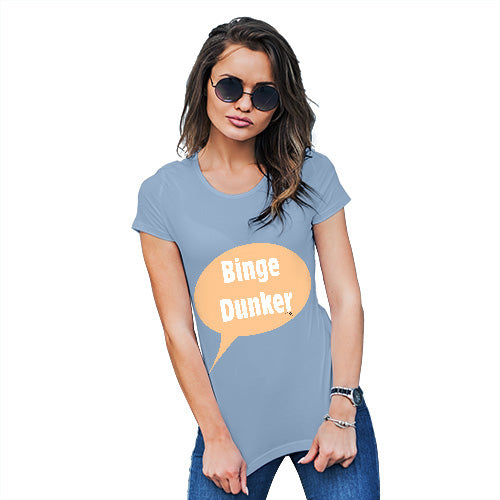 Funny Tee Shirts For Women Binge Dunker  Women's T-Shirt X-Large Sky Blue