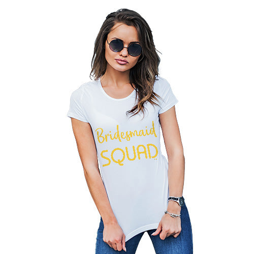 Funny T Shirts For Mum Bridesmaid Squad Women's T-Shirt Medium White