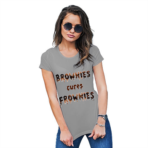 Funny Tshirts For Women Brownies Cures Frownies Women's T-Shirt Large Light Grey