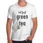 Novelty T Shirts For Dad But First Green Tea Men's T-Shirt X-Large White