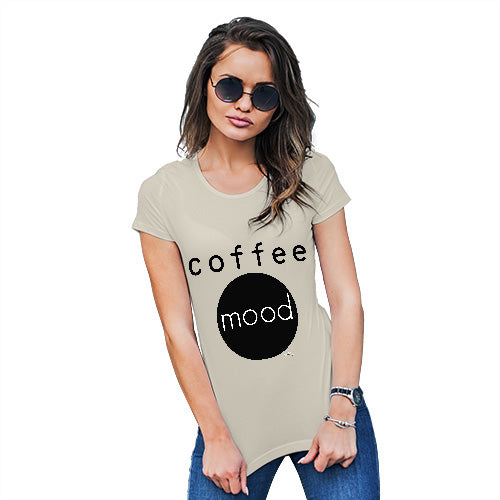 Funny T Shirts For Mum Coffee Mood Women's T-Shirt Large Natural