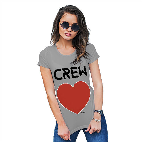 Funny T Shirts For Mom Crew Love Women's T-Shirt Large Light Grey