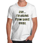 Funny T-Shirts For Men Hiding From More Work Men's T-Shirt Medium White