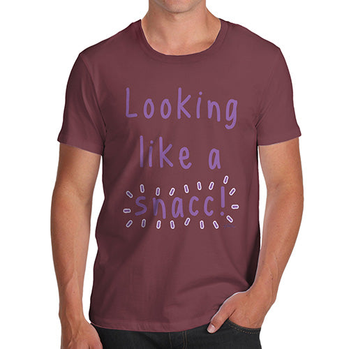 Funny Mens T Shirts Looking Like A Snacc Men's T-Shirt Large Burgundy