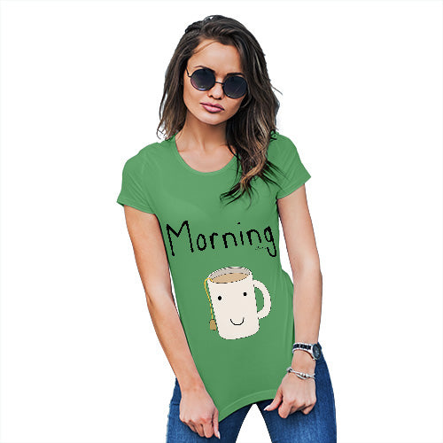 Funny Shirts For Women Morning Tea Women's T-Shirt Large Green