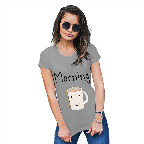 Funny Gifts For Women Morning Tea Women's T-Shirt Large Light Grey