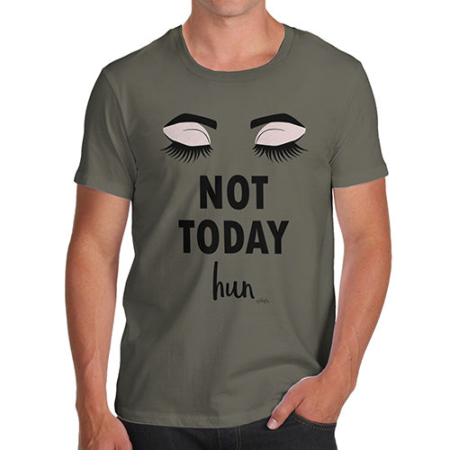 Funny Tee For Men Not Today Hun Men's T-Shirt Small Khaki