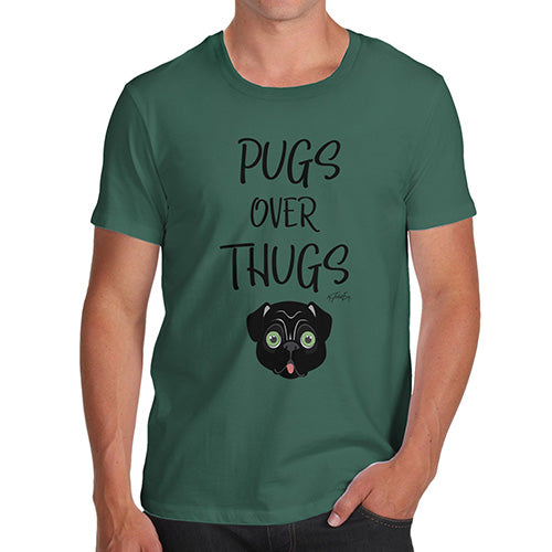 Funny T Shirts For Dad Pugs Over Thugs Men's T-Shirt Small Bottle Green